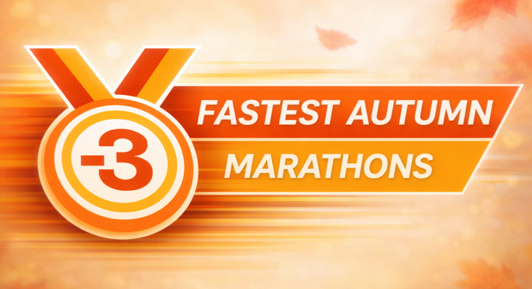 Fastest Autumn Marathons – 2026 edition now live